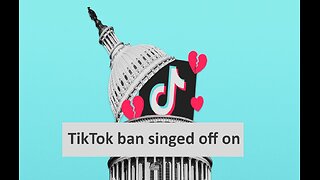 TikTok bill officially signed into law