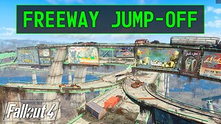 Fallout 4 | Freeway Jump-Off