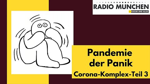 Zeitdokument: Pandemie der Panik - Der Corona-Komplex - Teil 3