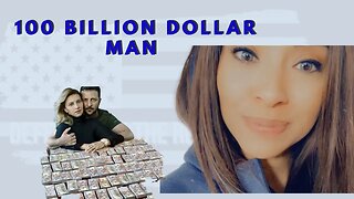 100 Billion Dollar Man