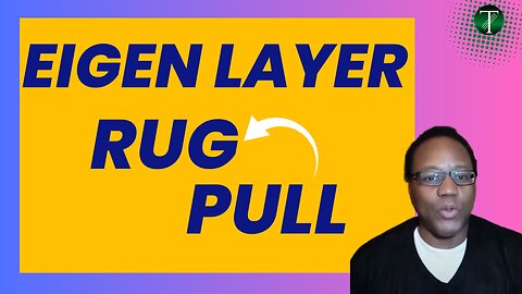 Eigen Layer Rug Pulls Its Community