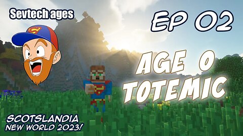 Sevtech Ages - E02 - Age 0: Totemic