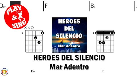 HEROES DEL SILENCIO Mar Adentro FCN GUITAR CHORDS & LYRICS