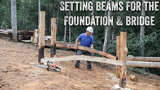 S2 EP3 | OUTDOOR COMPOST TOILET | SETTING BEAMS FOR THE FOUNDATION AND BRIDGE