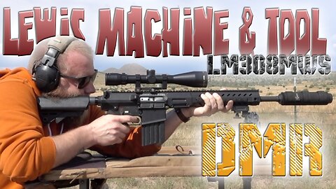 LMT LM308 MWS | Dedicated Marksman Rifle | Lewis Machine & Tool