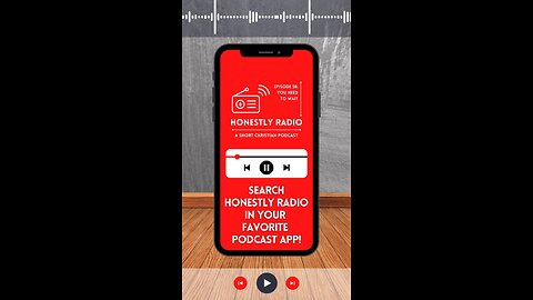 Waiting is an Invitation to draw closer to Christ. | Honestly Radio Podcast
