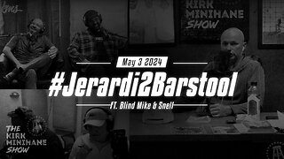 KMS LIVE: May 3, 2024 - #Jerardi2Barstool