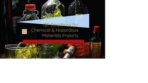Chemical & Hazardous Materials ISF Compliance