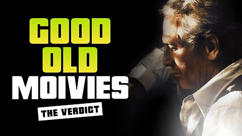Good Old Movies: The Verdict (1982)