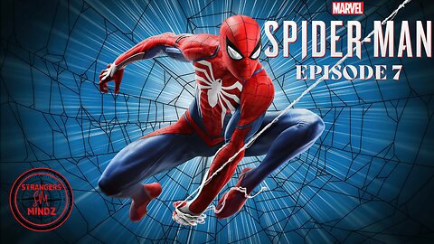SPIDER-MAN. Life As Spider-Man. Gameplay Walkthrough. Episode 7