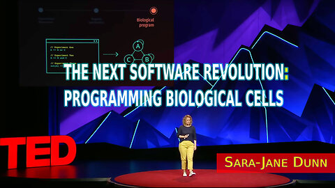 Sara-Jane Dunn - 2019 - The next software revolution: Programming biological cells