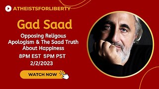 Opposing Religious Apologism & The Saad Truth about Happiness: Gad Saad | AFL Interview Stream #19