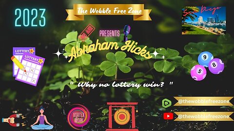 Abraham Hicks, Esther Hicks " Why no lottery win?" San Diego