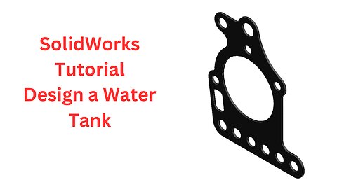 SolidWorks Tutorial: Design a Gasket – Comprehensive Step-by-Step Guide
