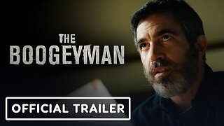 The Boogeyman - Official Trailer