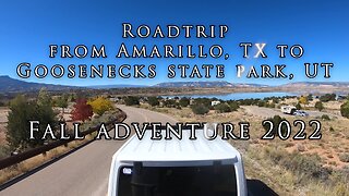 Roadtrip from Amarillo TX to Goosenecks State Park UT