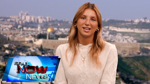 Israel Now News - Episode 510 - Lily Feinstein