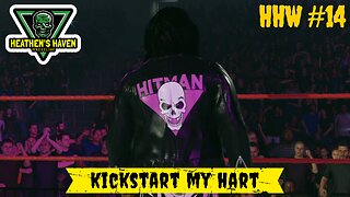 WWE 2K23 - HHW #14 - Kickstart My Hart