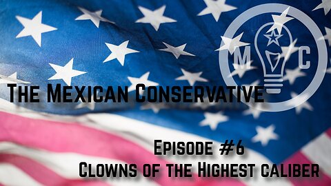 Episode 6: Clowns of the highest caliber