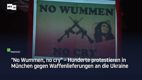 "No Wummen, no cry" – Hunderte protestieren in München gegen Waffenlieferungen an die Ukraine