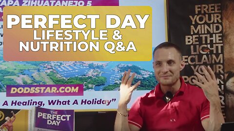 PERFECT DAY LIFESTYLE & NUTRITION Q&A