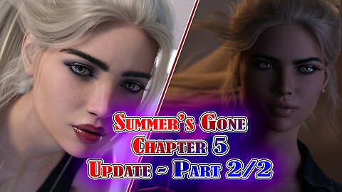 Summers Gone Chapter 5 - 2/2