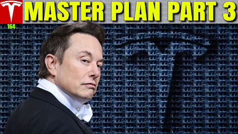 Tesla MASTER PLAN PART 3