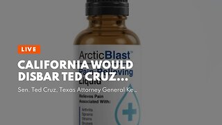California would disbar Ted Cruz…