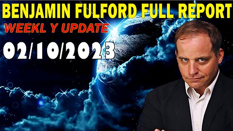 Benjamin Fulford Full Report Update February 10, 2023 - Benjamin Fulford