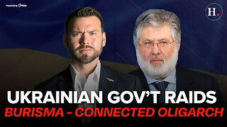 EPISODE 383: UKRAINIAN GOVT RAIDS BURISMA-CONNECTED OLIGARCH