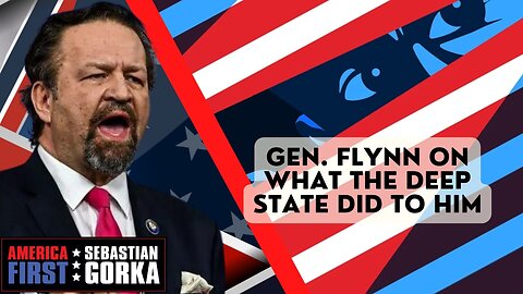 Sebastian Gorka FULL SHOW: Gen. Flynn on what the Deep State did to him