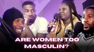 Are Women Too Masculine? Hard Body Boul Podcast