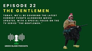 Green Island Podcasts - Episode 22