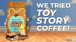 We Tried Toy Story Coffee! "Roundup Roast" Campfire S'mores Coffee Review!