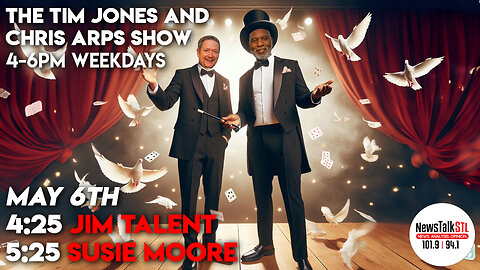 The Tim Jones and Chris Arps Show 05.06.2024 Jim Talent | Susie Moore