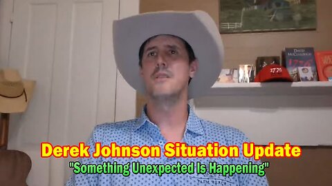 Derek Johnson Situation Update May 31: "Something Unexpected Is Happening"