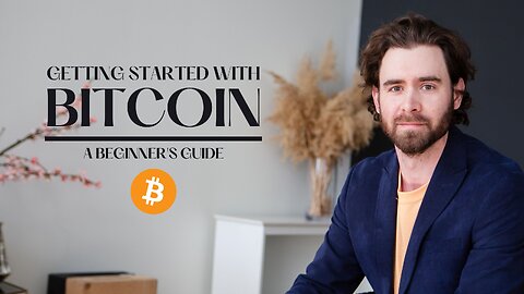 EPISODE 1 - THE FOUNDATION - GETTING STARTED WITH BITCOIN A BEGINNER'S GUIDE