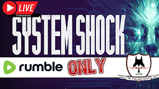 First Rumble Only Stream! Checking out System Shock Remake Demo Updates