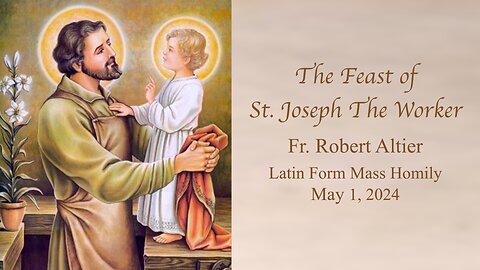 The Feast of St. Joseph The Worker