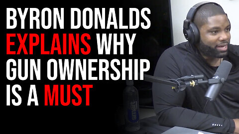 Byron Donalds Explains Why Gun Ownership Is A MUST For Cutting Down Crime