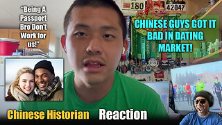 Chinese Historian - Interracial Dating Destroying Asian Men Reaction!