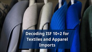 Navigating ISF Compliance in the Fashion Industry