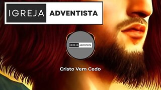 Igreja Adventista - Vem Cedo