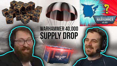 What's that Warhammer Miniature? - Loot Boxes - Dice Talk - Tom and Ben