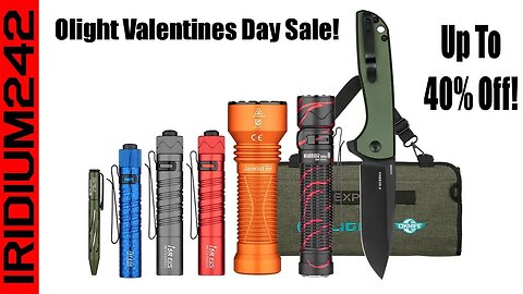 Olight Valentines Day Sale - EDC Keychain Lights And Exploit!