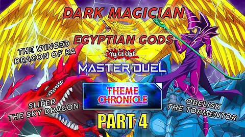 DARK MAGICIAN! EGYPTIAN GODS! THEME CHRONICLE EVENT GAMEPLAY | PART 4 | YU-GI-OH! MASTER DUEL! ▽