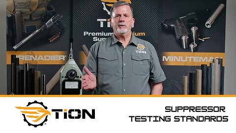 TiON’s Suppressor Testing Standards