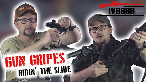 Gun Gripes #339: "Ridin' The Slide"