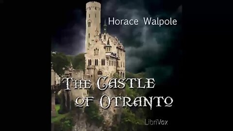 The Castle of Otranto by Horace Walpole - FULL AUDIOBOOK