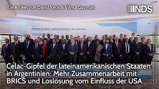 Celac-Gipfel lateinamerikan. Staaten: Mehr Zusammenarbeit mit BRICS & Loslösung vom Einfluss der USA